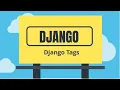 Django Tutorial 8 1 Tags in django