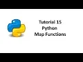 Tutorial 15 - Map Functions using Python