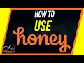 How to Use Honey - Save Money Online Shopping