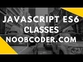 JavaScript ES6 Classes Constructors Methods Static Methods Getters Setters