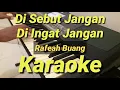 Di Sebut Jangan Di Kenang Jangan Karaoke Rafeah Buang Nada Pria Melayu Versi Korg PA600