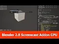 Blender 2 8 Screencast Addon GPU Shader Python API