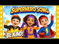 Superhero School Program Dance Strong Fast Brave KIND Kindness Song
