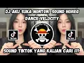 Lagu DJ AKU SUKA NONTON SOUND HOREG FULL SONG ( BREAKBEAT ) FULL BASS VIRAL TIKTOK YANG KALIAN CARI ‼️‼️