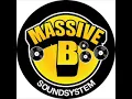 Massive B Sound System 96.9 Burro Banton- Badder Den Dem