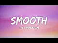 Download Lagu The Chainsmokers - Smooth  ( Lyrics )