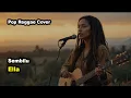 Lagu Ella - Sembilu (Pop Reggae Cover) By Reggiva