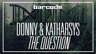 Download Donny \u0026 Katharsys - The Question MP3