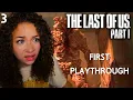 LAST OF US DAY FIRST TIME REACTION TO A BLOATER The Last of Us Pt 1 BLIND PLAYTHROUGH Part 3
