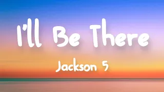 jackson 5 ill be there lyrics 