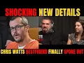 Chris Watts Close Friends The Last People to See the Children Alive Speak Out