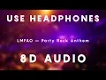Lagu LMFAO – Party Rock Anthem | 8D AUDIO