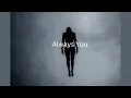 Vibfy - Always You ( Lost Underground)