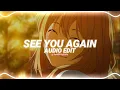 Lagu see you again - charlie puth ft. wiz khalifa [edit audio]