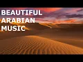 Download Lagu Beautiful Arabian Music | Beautiful Deserts | Arabian Nightfall | 1 hour relaxing music