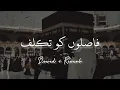 Download Lagu Faslon ko Takalluf hai Hamse Agar | Slowed + Reverb with Lyrics | Zaid Writex