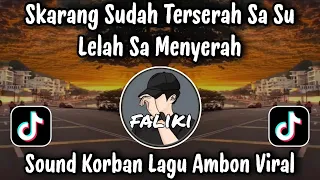 korban cover by ona hetharua sound korban lagu ambon viral tiktok terbaru 2026 paling candu 