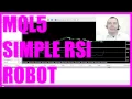 MQL5 Tutorial - Simple RSI Robot
