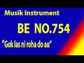 Download Lagu BUKU ENDE NO 754 GOK LAS NI ROHA  Karaoke BE dengan instrument musik pengiring