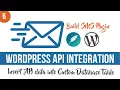Insert API Query Data in Custom WordPress Database tables - WordPress SMS Plugin