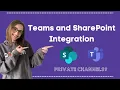 How to Integrate Microsoft Teams with SharePoint