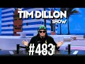 Lagu Bondi, Baal, and the Dow | The Tim Dillon Show #483