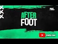 Download Lagu AFTER FOOT avec Gilbert BRISBOIS