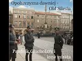 Download Lagu Dawna Opolszczyzna -  Old Sielesia  ,Prudnik,Krapkowice ,Głuchołazy i inne miasta.