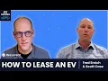 19 EV Leases and the Best Time to Buy an EV with Fred Emich