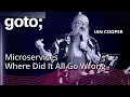 Lagu Microservices, Where Did It All Go Wrong • Ian Cooper • GOTO 2024