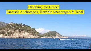 Checking into Greece.Fantastic Anchorage’s, Horrible Anchorage’s & Tepai. OTB 102