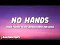 Download Lagu No Hands - Waka Flocka Flame (feat. Roscoe Dash \u0026 Wale) (Lyrics)