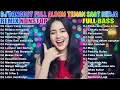 DJ DANGDUT NOSTALGIA 80,90AN ⚡ DANGDUT PALING ENAK DISAMBIL KERJA NONSTOP ✨ FULL BASS VOL 21