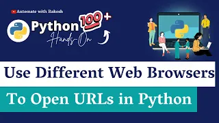 Python Open Web Browser How to Use Different Web Browsers to Open Urls