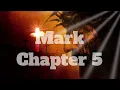 The Book of Mark Chapter 5 - New King James Version NKJV