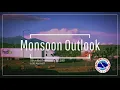 Monsoon Outlook Saturday September 11 2021
