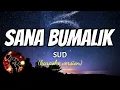 SANA BUMALIK - SUD (karaoke version)