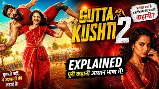 Gatta Kusthi 2 (2026) Full Movie Story Explained | Ending Explained in Hindi