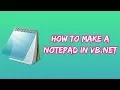 How To Make a Notepad In VB NET By Prince Tech