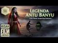 Lagu Legenda Antu Banyu | Film Animasi | Cerita Rakyat Sungai Musi di Sumatera