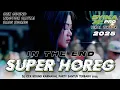Lagu DJ CEK SOUND SUPER HOREG FULL BASS TERBARU 2025 | DJ IN THE END (SYIKA PRO)