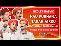 Download Lagu MEDLEY NASYID || KAU PURNAMA X TANAH AIRKU X MASYAALLAH TABARAKALLAH || LIVE AT CLOSING LSSB