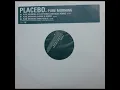 Placebo - Pure morning