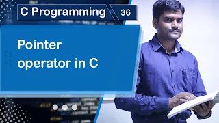 Pointer Operator in C - C Programming Tutorial 36