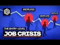 The Entry-Level Job Crisis