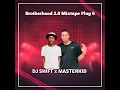 Lagu Brotherhood Channel 2.0 Mixtape Plug 6