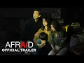 AFRAID - Trailer