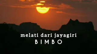 melati dari jayagiri bimbo iin parlina lirik