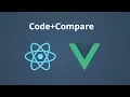 Code Compare Build an App in React then Vue