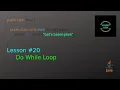 - Do-While Loop
